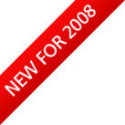 NEW FOR 2008