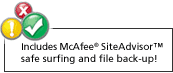 Includes McAfee?SiteAdvisor?safe surfing and file back-up!