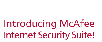Introducing McAfee Internet Security Suite!