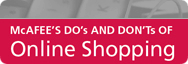 McAfee's Do's and Don'ts of Online Shopping